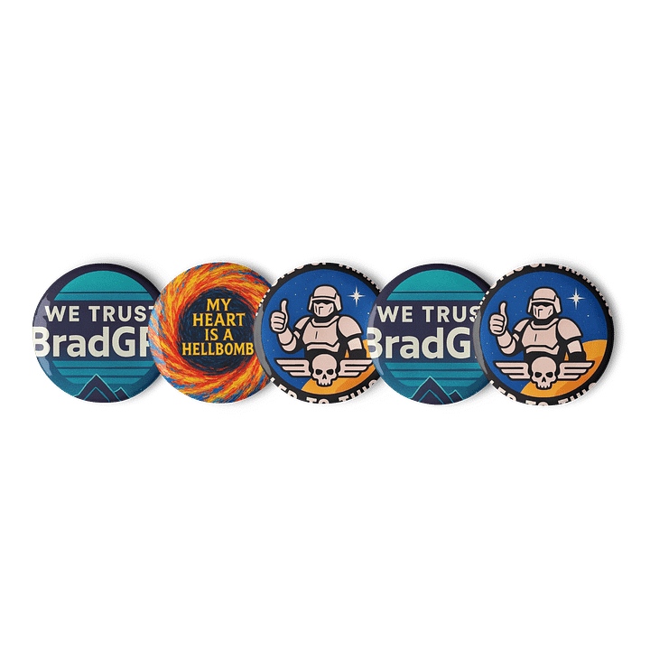 we trust BradGPT and more HD2 Pin Button Set product image (1)