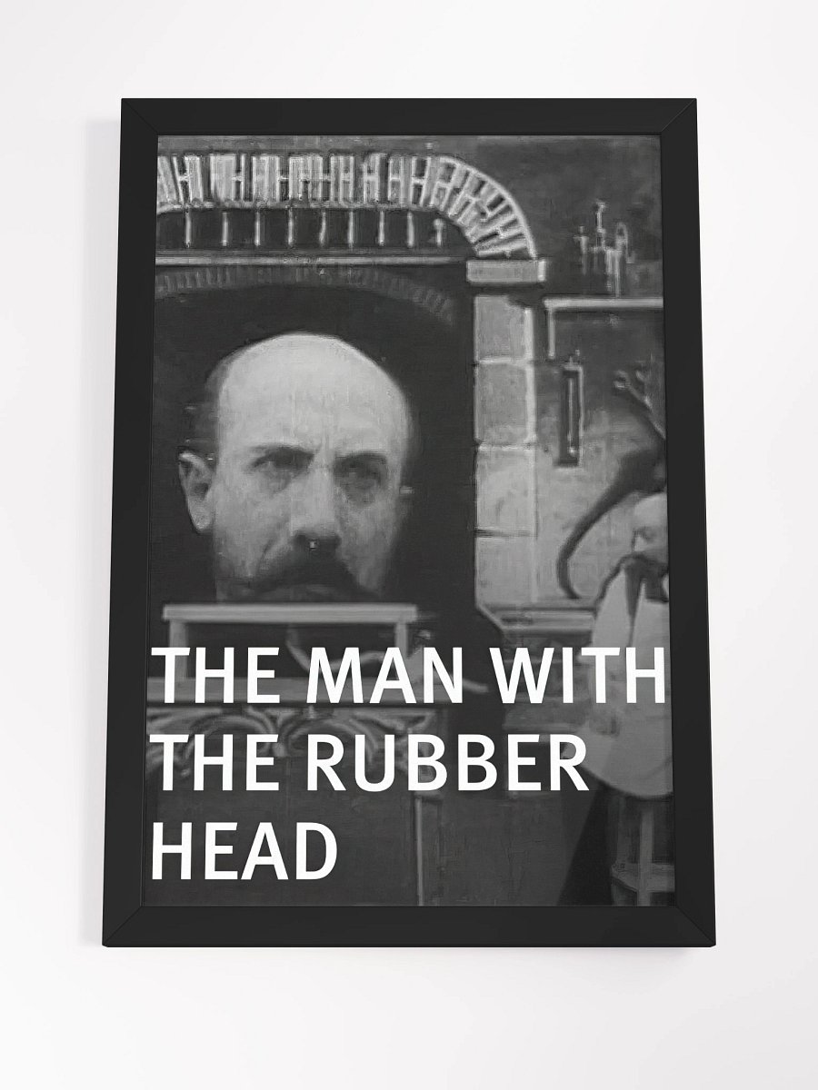 The Man with the Rubber Head Poster product image (4)
