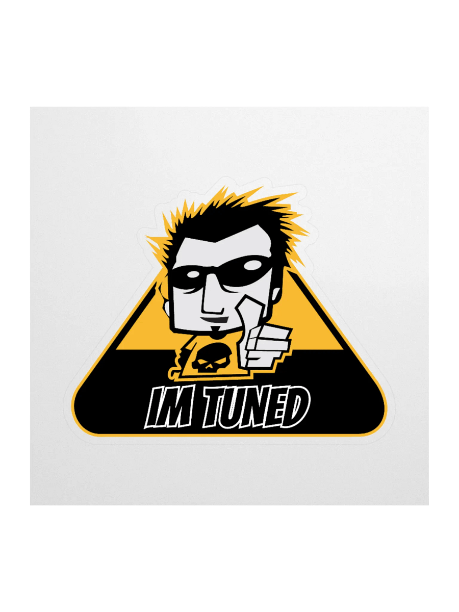 I'm Tuned Sticker product image (1)