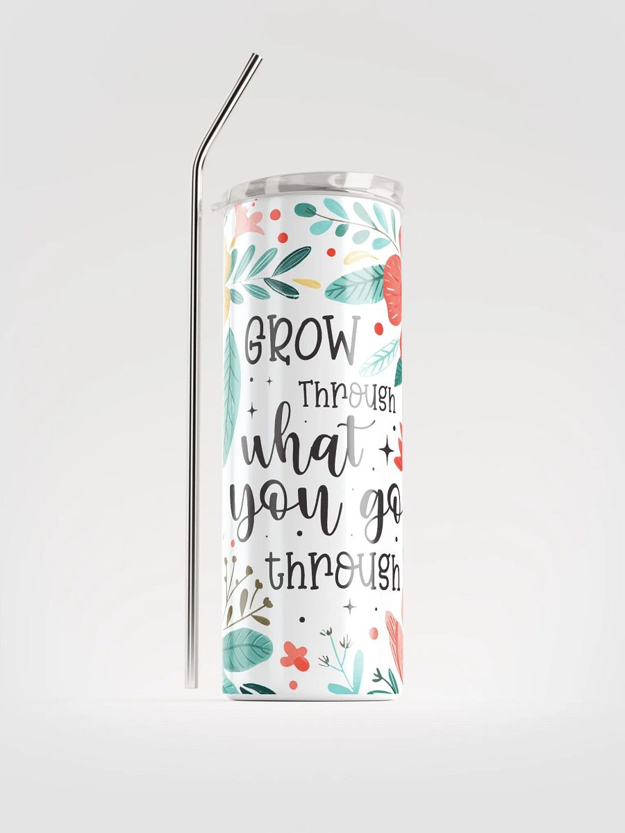 Go Through What You Go Through Tumbler product image (1)