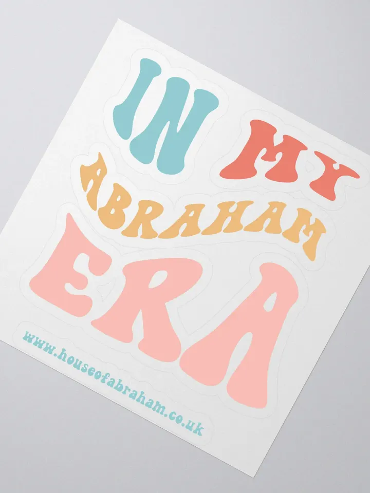 In My Abraham Era - Sticker product image (2)