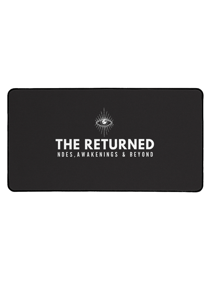 The Returned” Oversized Desk Mat – NDEs, Awakenings & Beyond (15.5" x 31.5") product image (2)