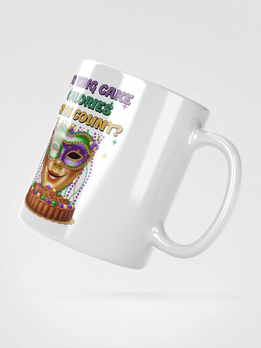 Do King Cake Calories Even Count? Funny Mardi Gras White Mug product image (14)