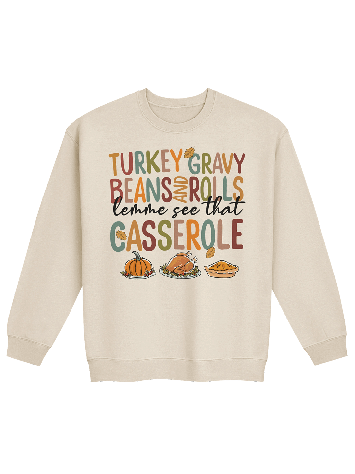 'Lemme See that Casserole' Sweatshirt product image (21)