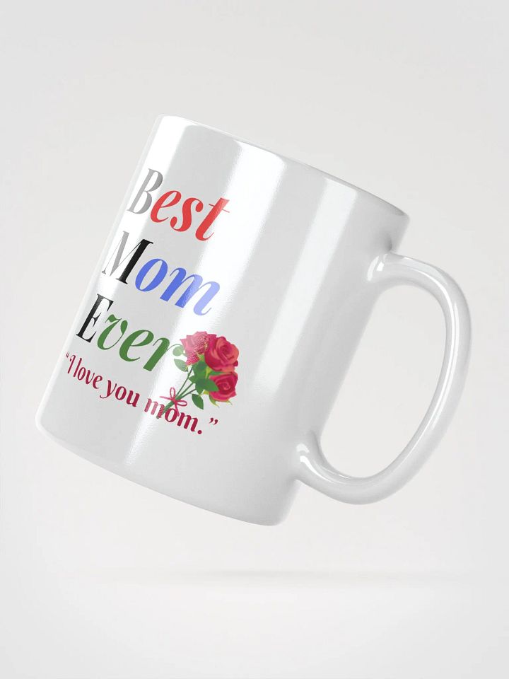 Best Mom Ever White Glossy Mug product image (2)