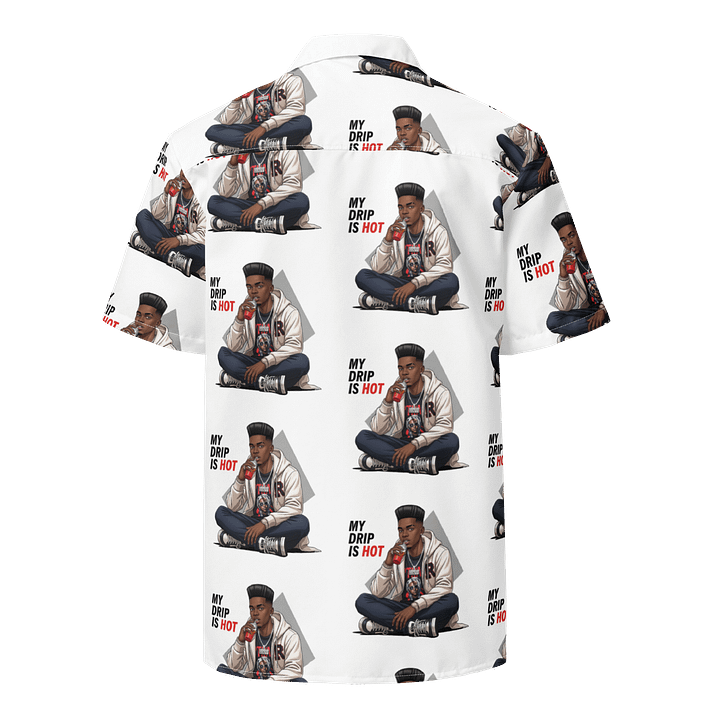 My Drip Is Hot Hawaiian Shirt product image (2)