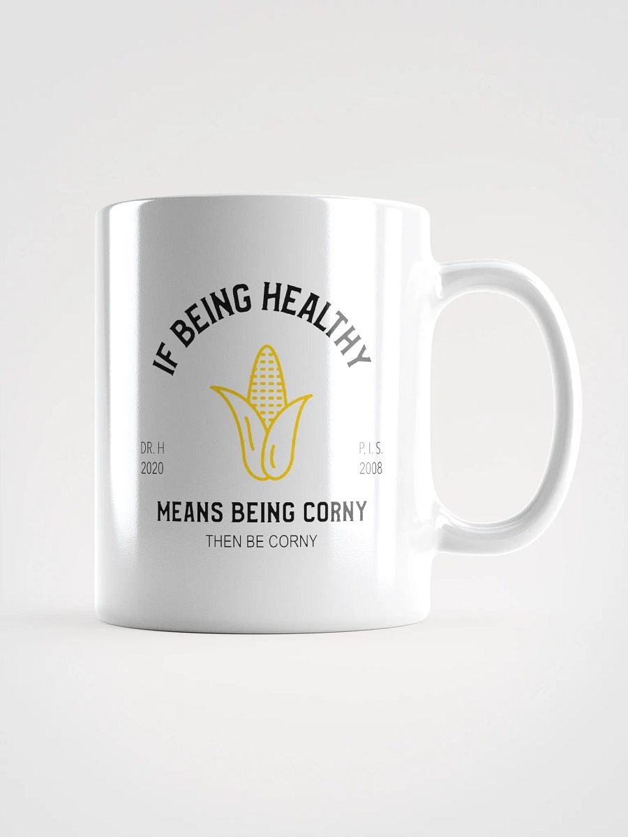 Corny Is Healthy - White Mug product image (1)