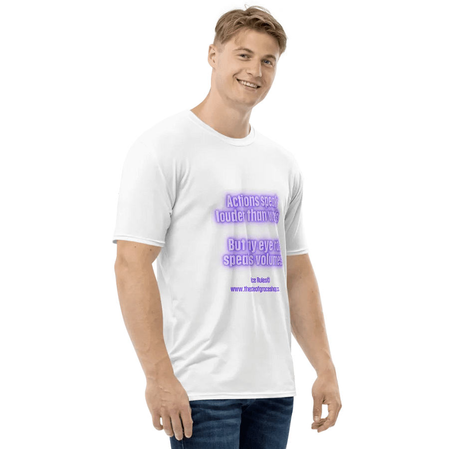 FUNNY TEES 4 U FOR MEN - “Actions speak louder than words. But my eye roll speaks volumes.” product image (4)
