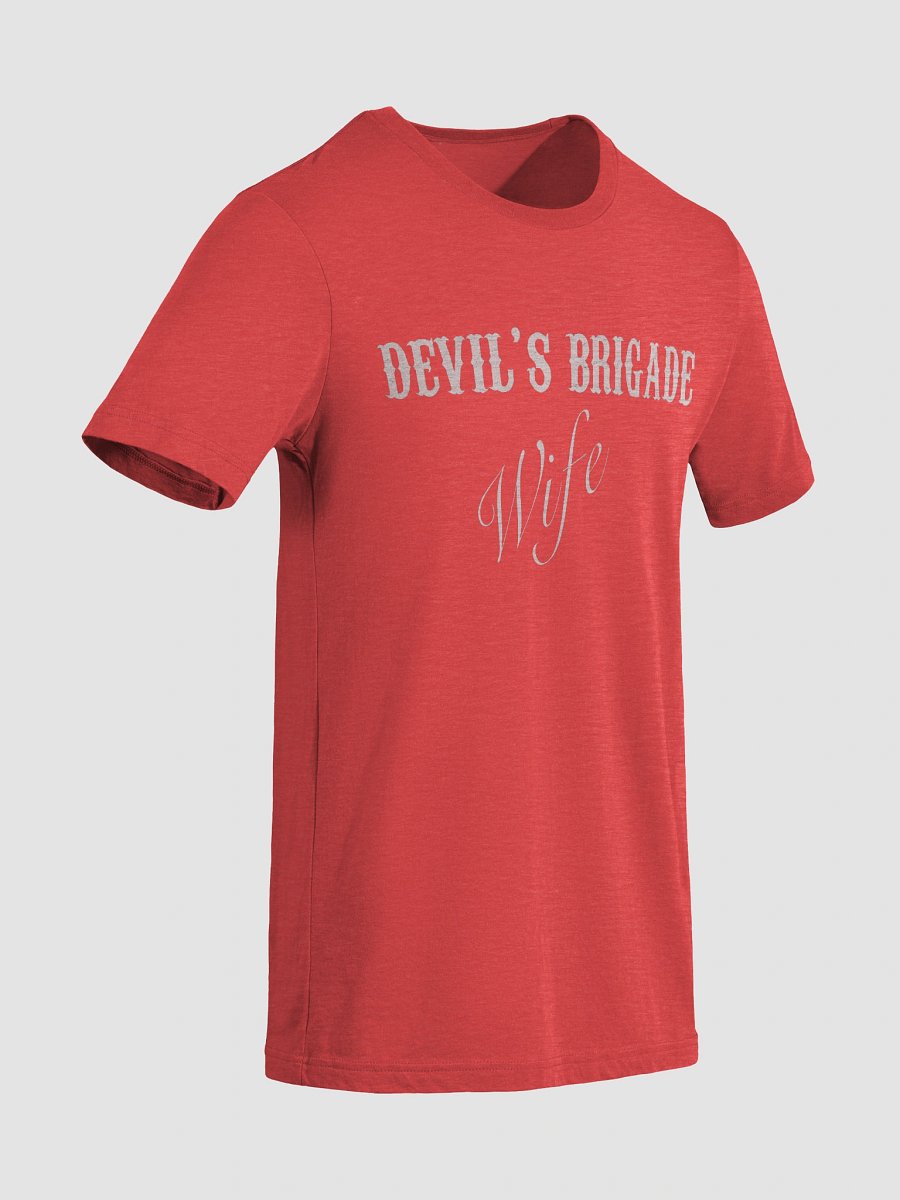Devil's Brigade T, Text only, Wife product image (69)