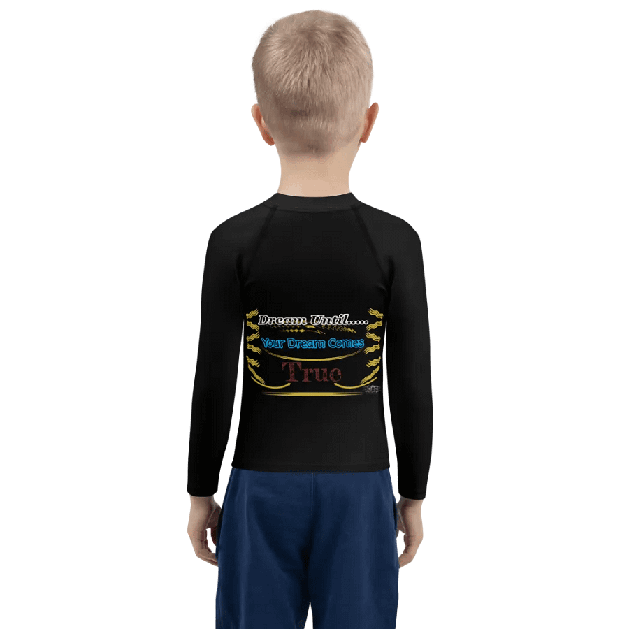 Dream Until.. Your Dream Comes True - Kids Rash Guard product image (12)