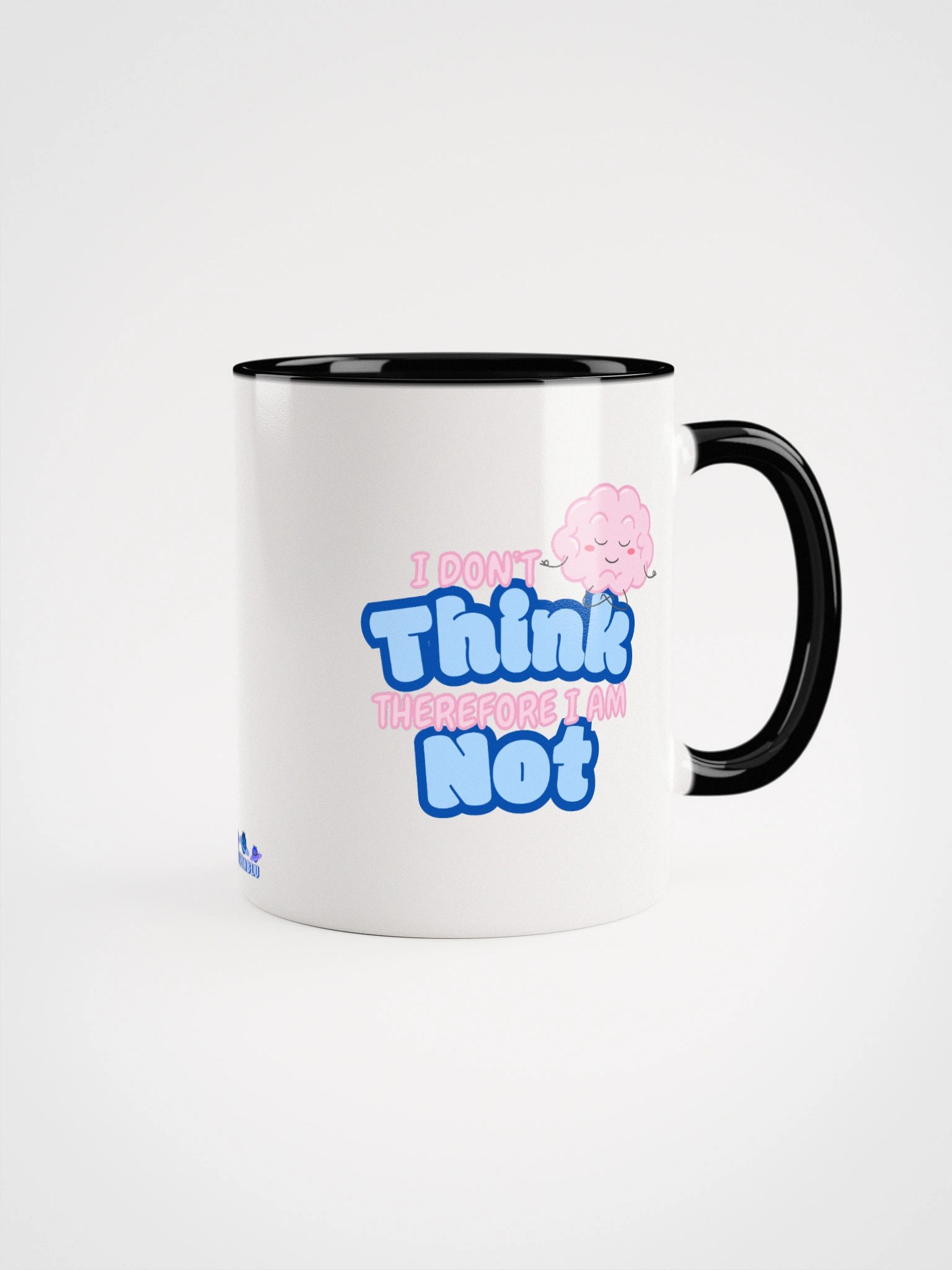 "I Don't Think" Colored Mug product image (4)