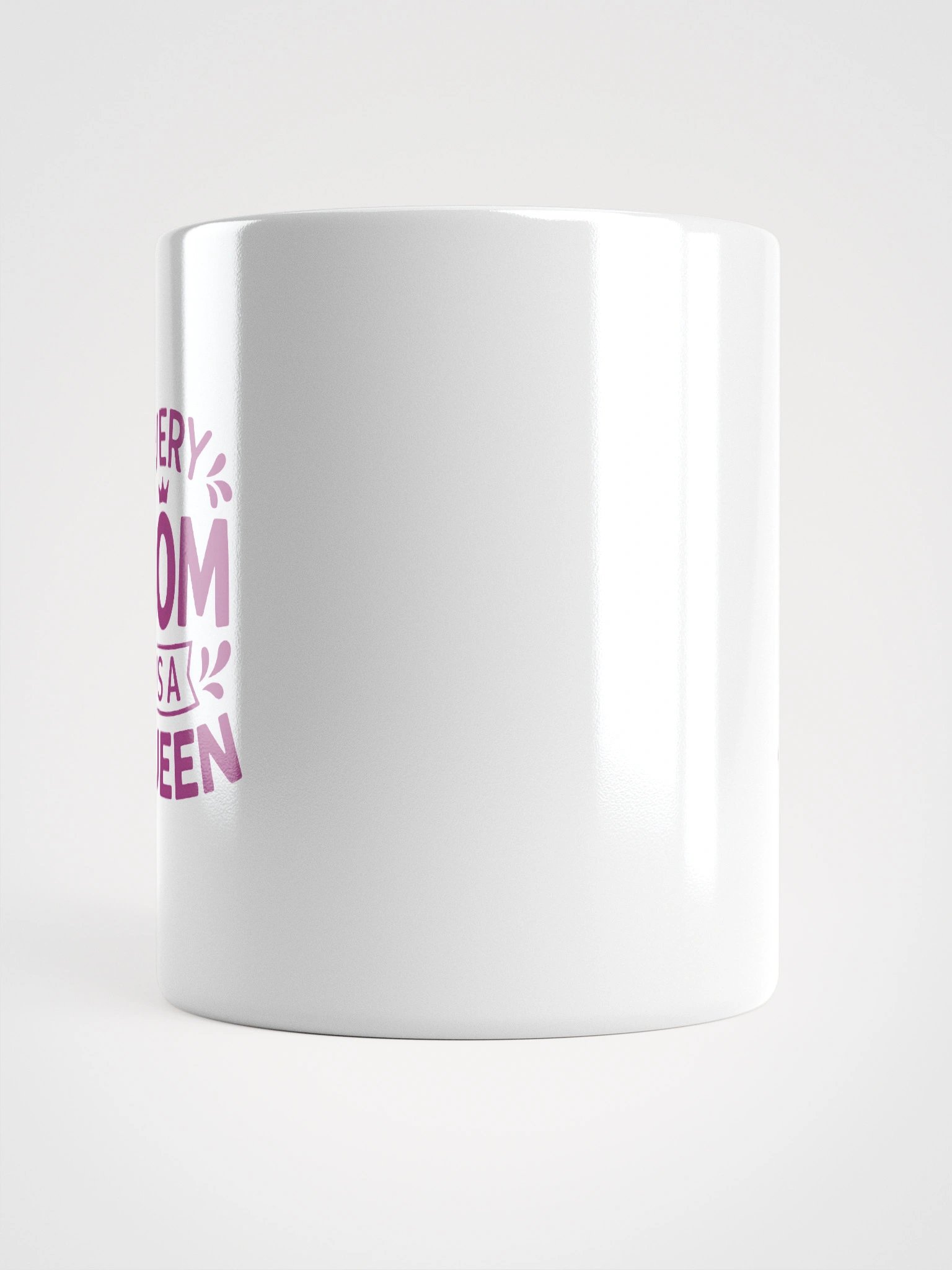Every Mom Is a Queen Mug – Bold Crown Graphic | Gift for MomRemind her of her royal status with every sip using this Every Mom Is a Queen Mug. With bold lettering and a crown design, it’s the perfect product image (13)