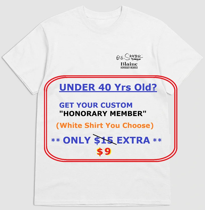 YOUR NAME: [Honorary Member] + white shirt of choice product image (1)