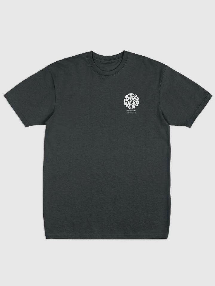 Stay Weird Tshirt product image (1)