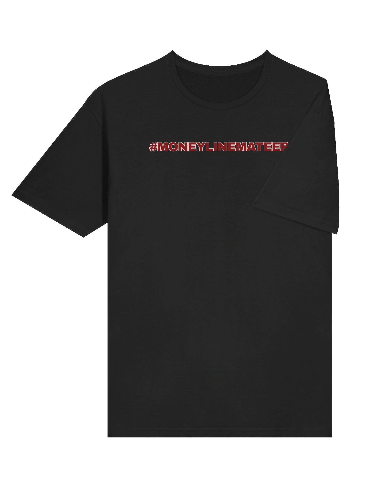 Bold & Red #MONEYLINEMATEER T-Shirt product image (26)