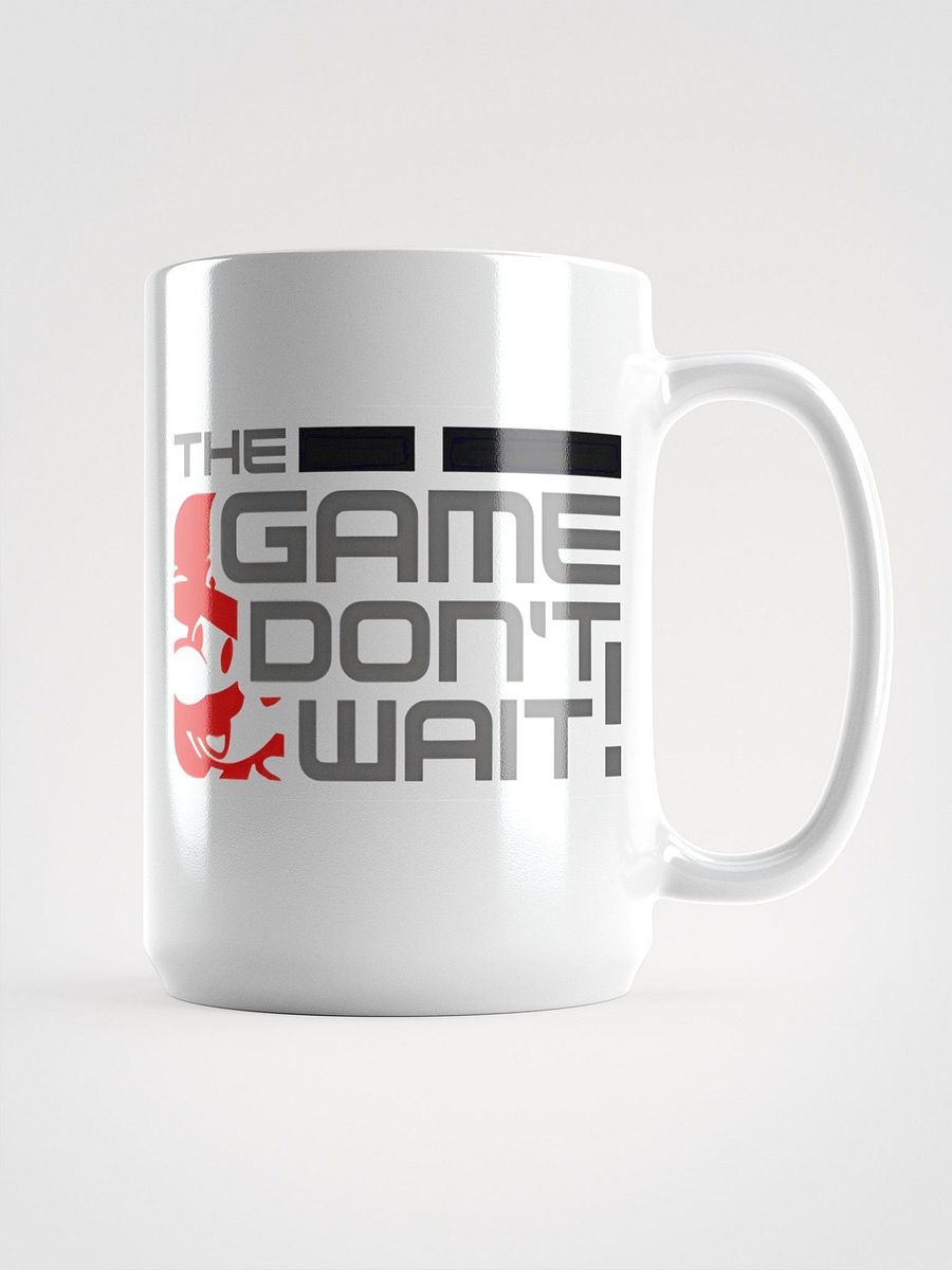 The Game Don't Wait! Mug product image (1)