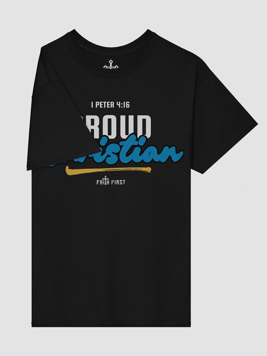 1 Peter 4:16 - Proud Christian Unisex T-Shirt product image (6)