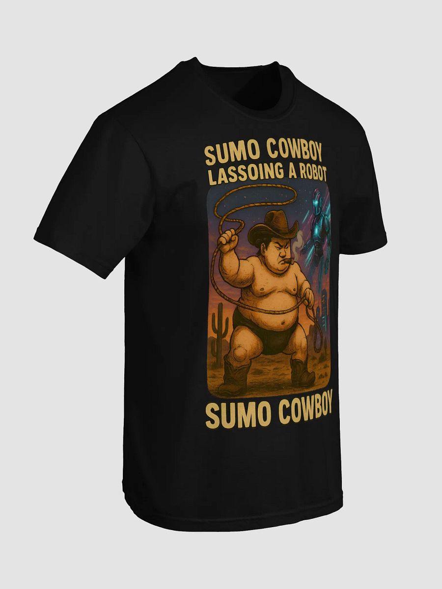 Sumo Cowboy Lassoing a Robot T-Shirt product image (7)