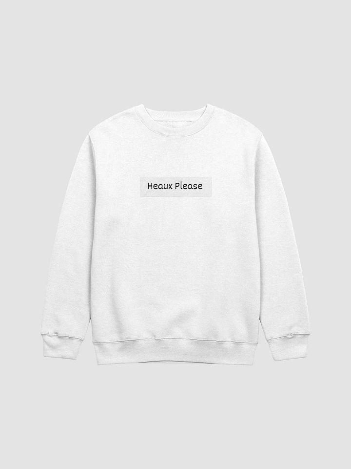 Black & White Phrase Apparel Heaux Please Sweatshirt product image (1)