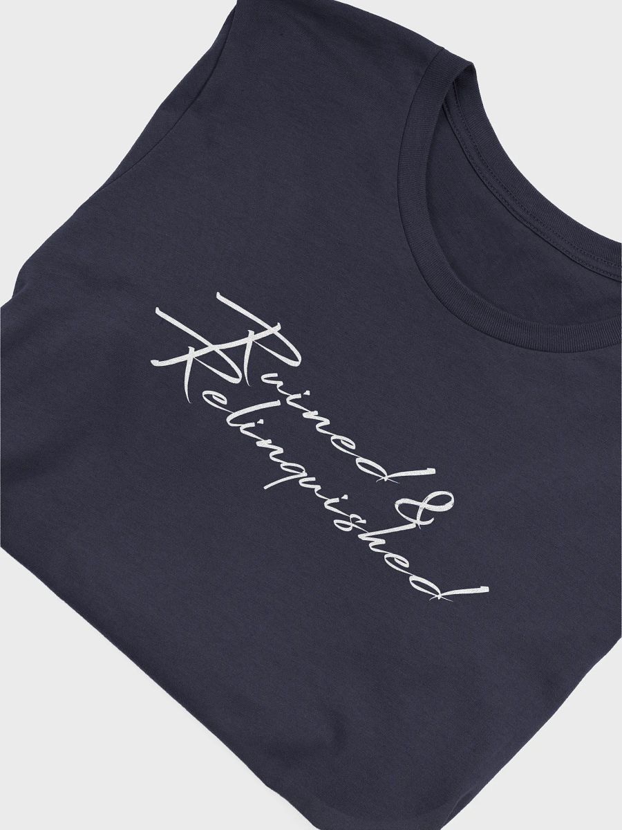 Ruined & Relinquished Unisex T-Shirt product image (23)
