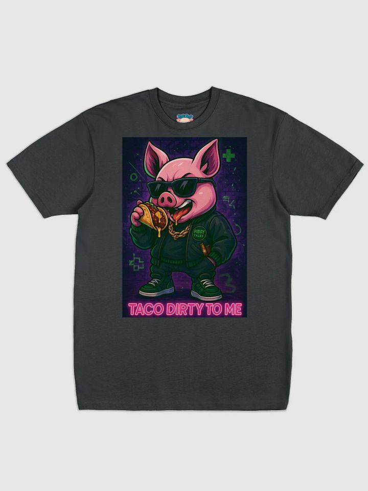 Taco Dirty To Me Tee product image (1)
