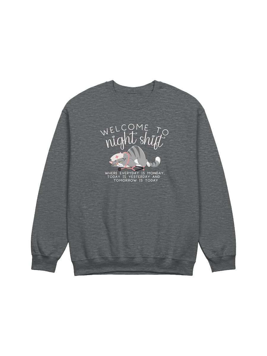 Welcome To Night Shift Sweatshirt (Homemade) product image (2)