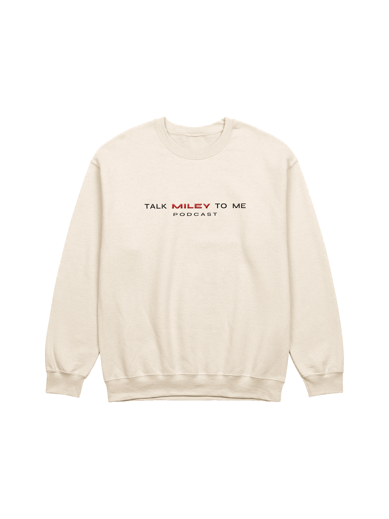 Talk Miley to Me Podcast - Light Colors Crew Neck Sweatshirt - Embroidered product image (1)