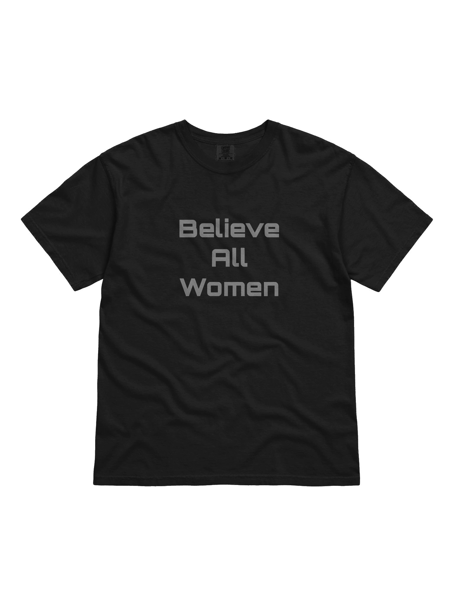 Believe All Women Statement Tee product image (2)