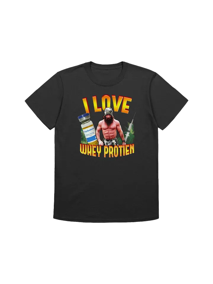 I love whey Protein T-shirt product image (1)
