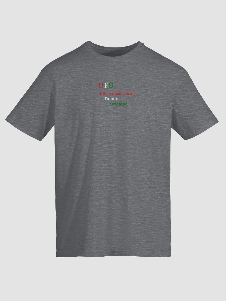 UFO Ultraconservative Family Oriented T-Shirt product image (5)