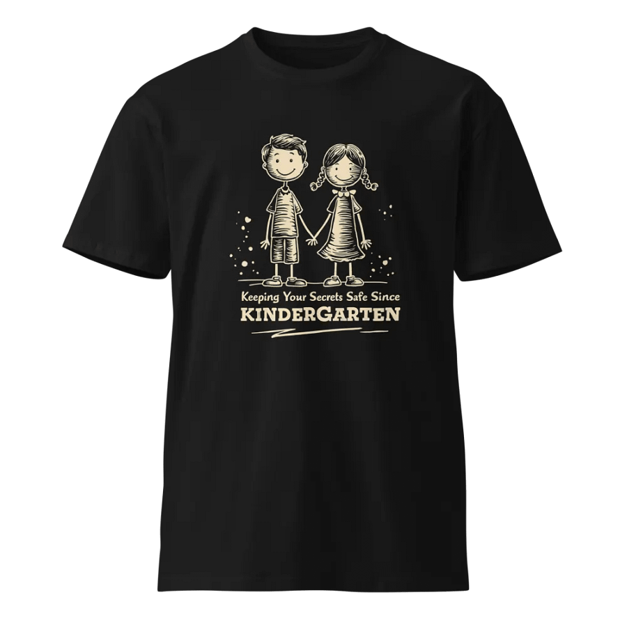 Keeping Your Secrets Safe Since Kindergarten T-Shirt – Cute Friendship Tee product image (1)