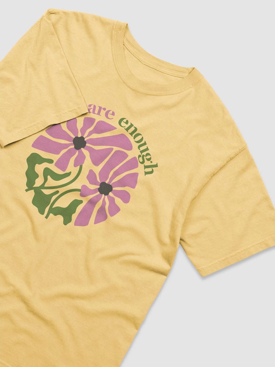 Your Are Enough Bloom Cotton Heavyweight T-Shirt product image (3)