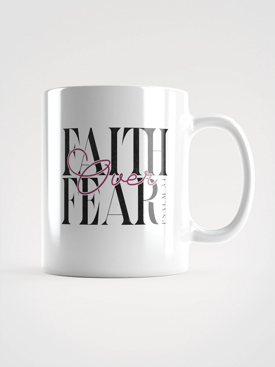 Faith Over Fear Positivity Mug product image (1)