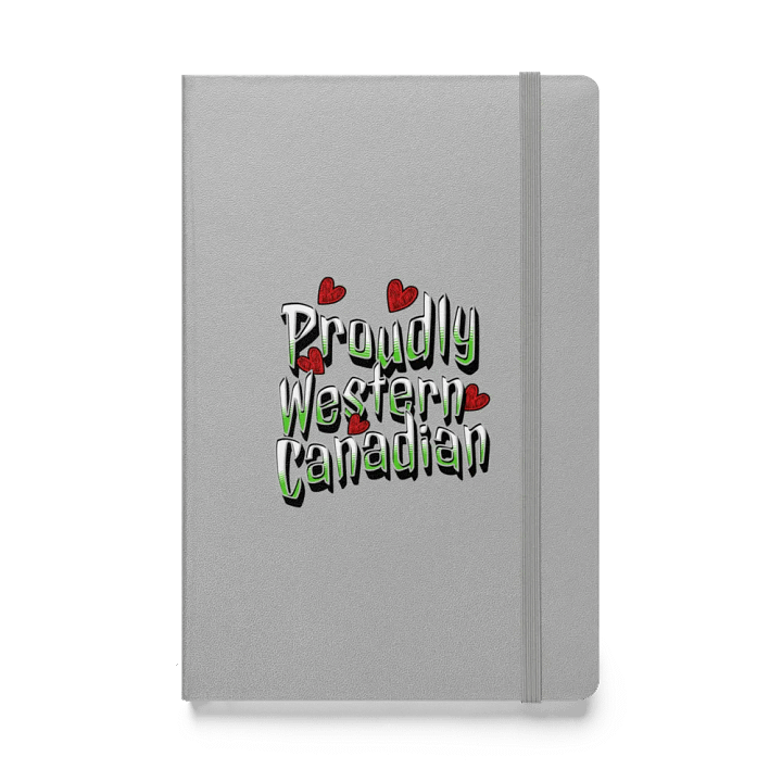 Proudly Western Canadian Hardcover Notebook product image (1)