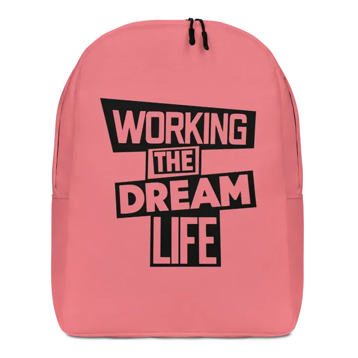 Work the Dream Life – Pink Minimalist All-Over Print Backpack for Work, Travel & Everyday Use product image (1)
