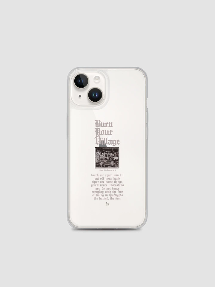 'Burn Your Village' iPhone® Clear Case (all sizes available) product image (1)