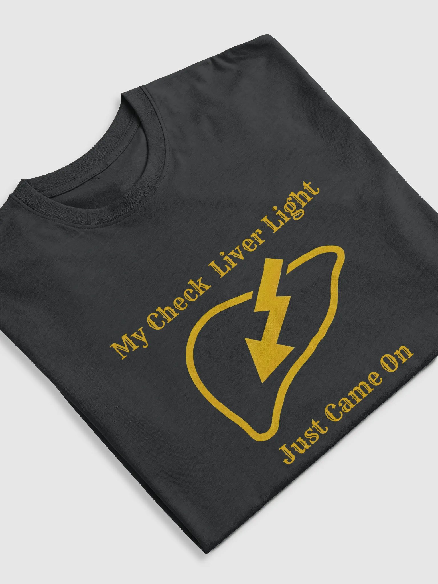 My Check Liver Light Just Came on Men's Tee product image (5)