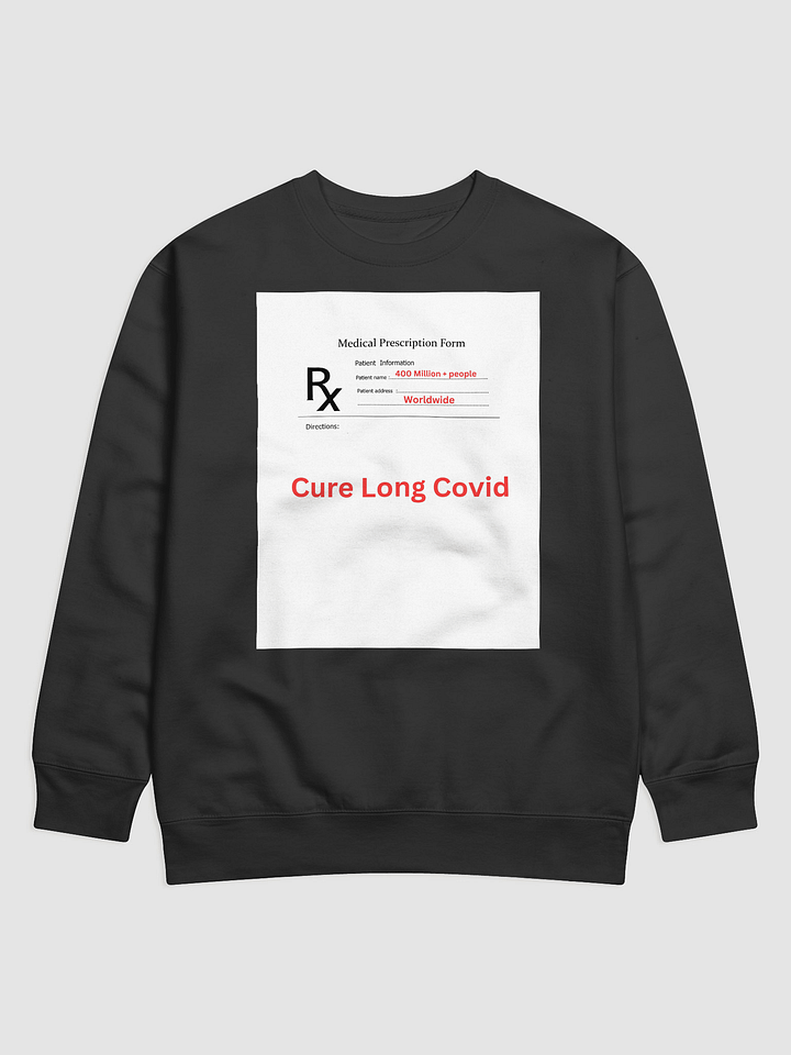 Cure Long Covid RX Sweatshirt product image (4)