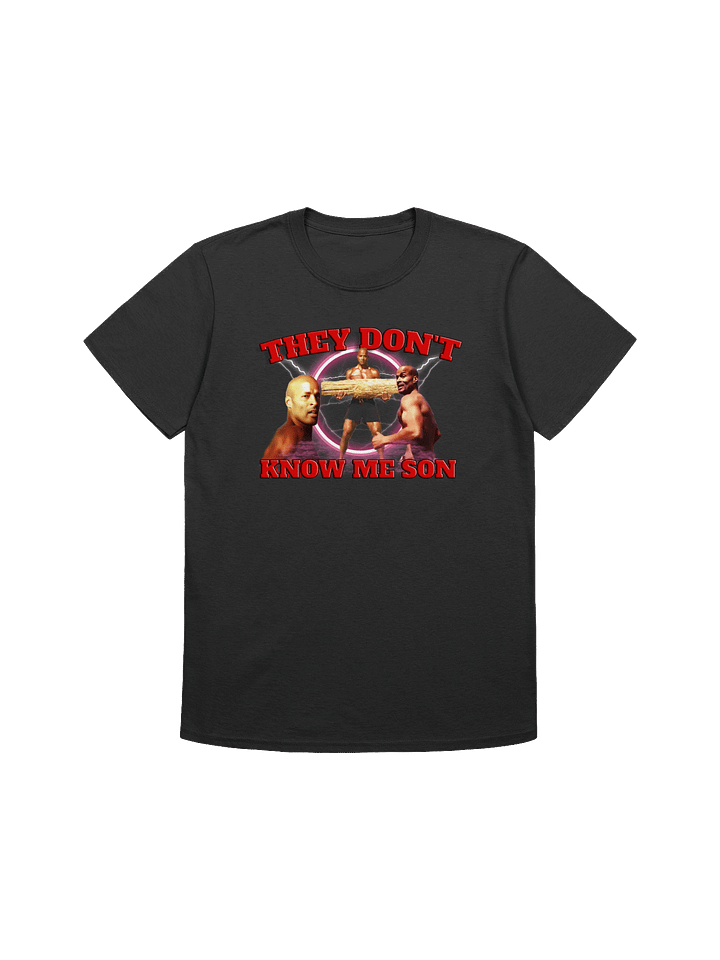They don't know me son T-shirt product image (1)