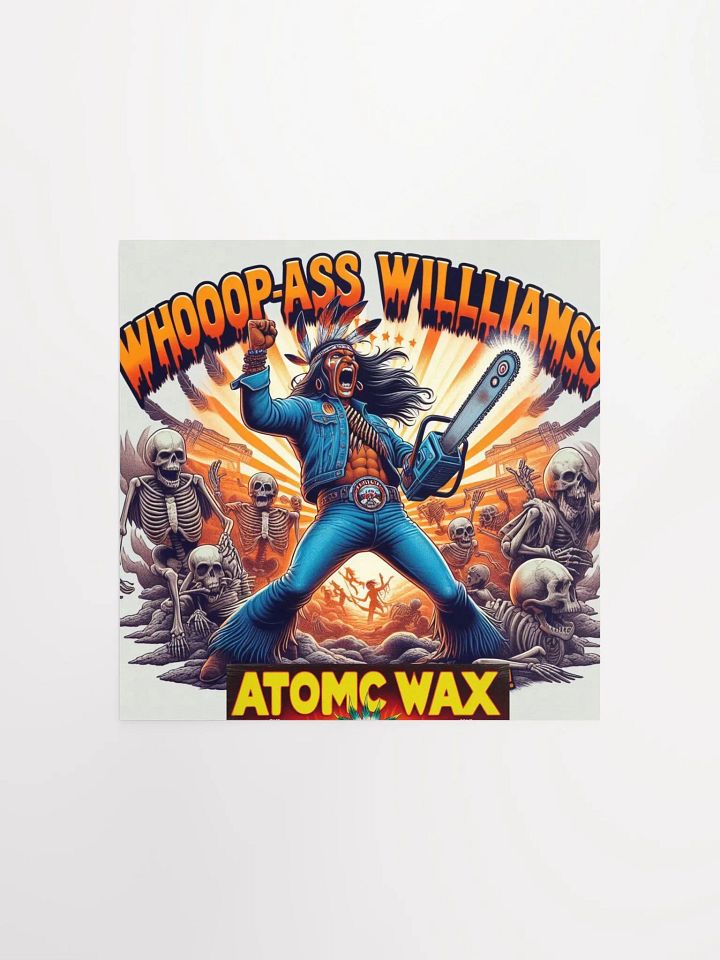Whoop-Ass Williams "You Want A Little?" Poster product image (2)
