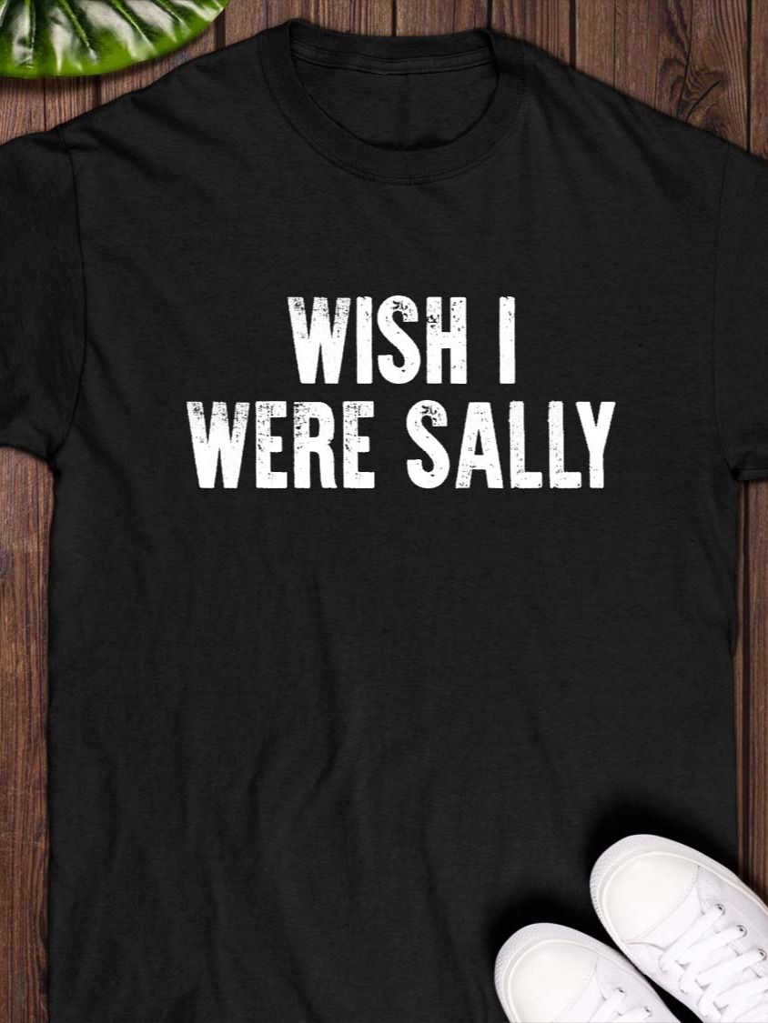 Wish I Were Sally T-Shirt product image (1)