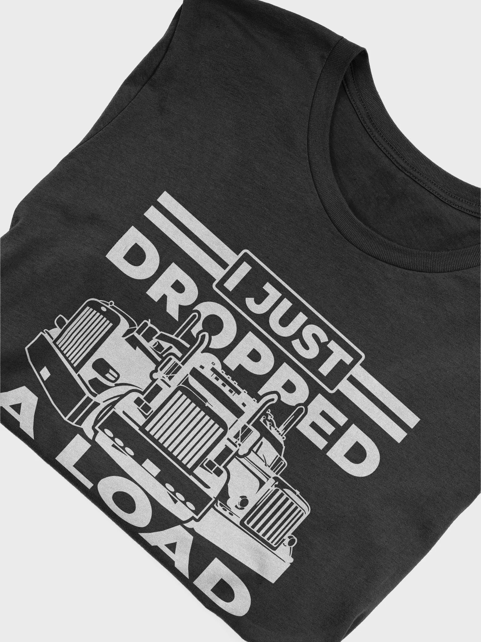 I Just Dropped A Load T-Shirt product image (44)