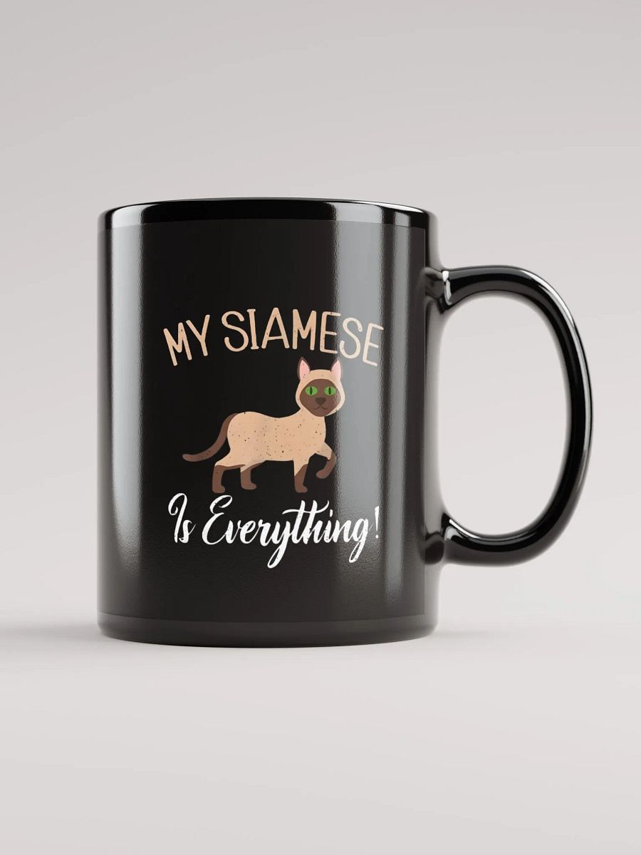 My Siamese Is Everything product image (1)