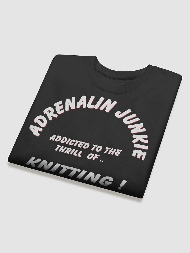 Adrenalin Junkie Knitting Sweatshirt product image (1)