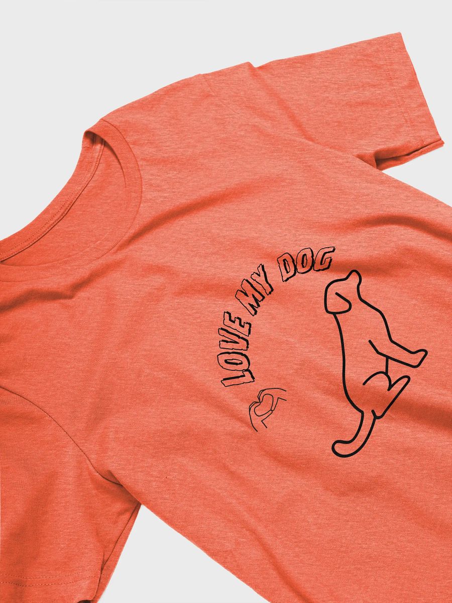 Love My Dog Supersoft T-Shirt product image (3)