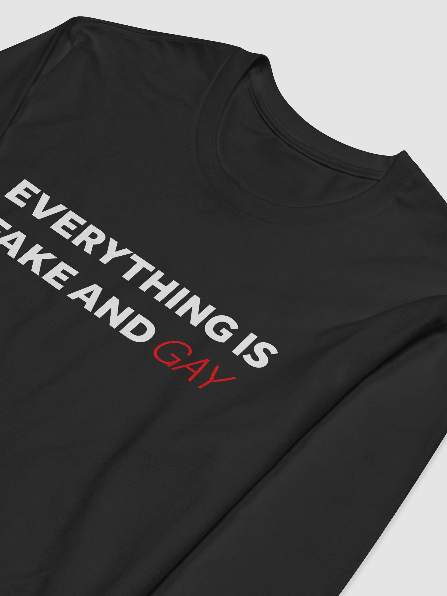 Everything Is Fake And Gay product image (3)