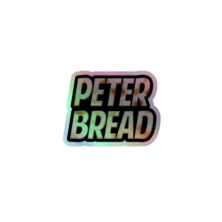 Peter Bread Holographic Sticker product image (1)