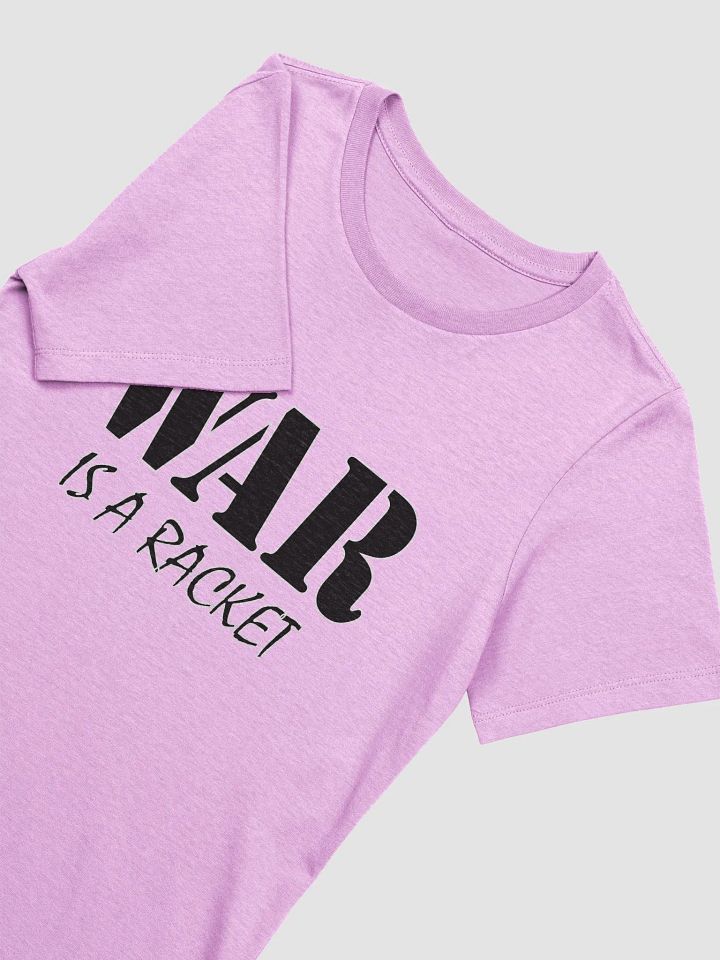 War Is A Racket - Bella+Canvas Women's Supersoft Relaxed-fit T-Shirt product image (2)