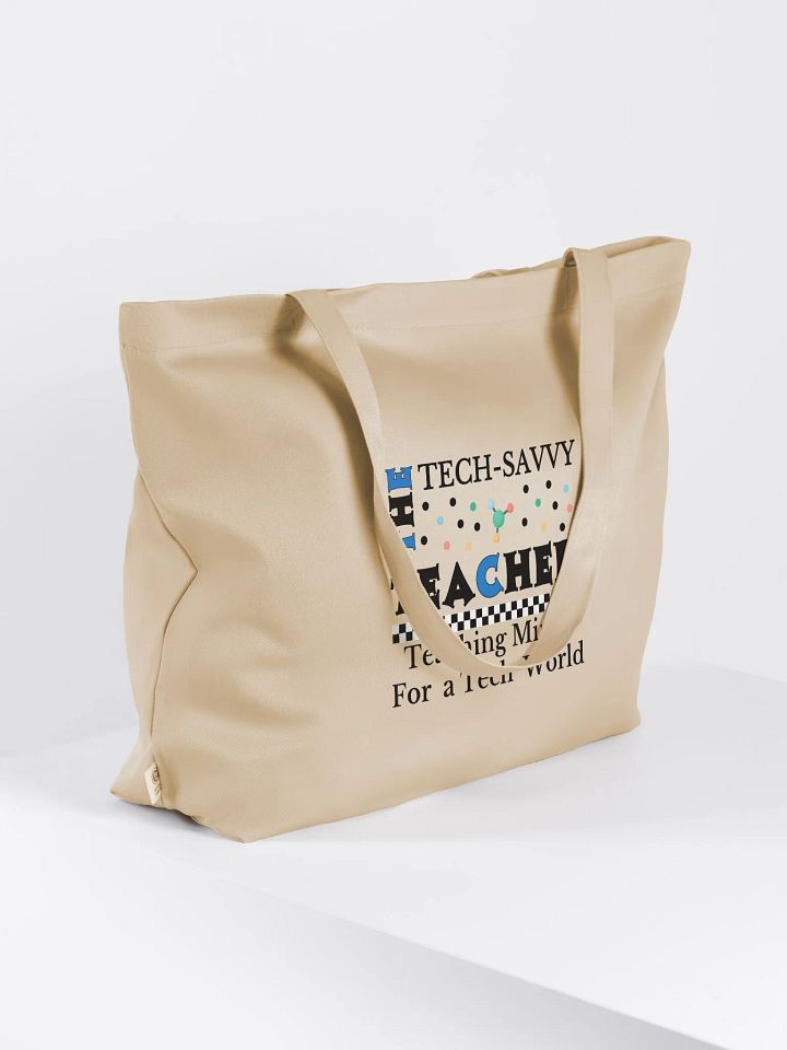 The Tech Savvy Teacher, Teaching Minds For A Tech World ECO Tote Bag product image (2)