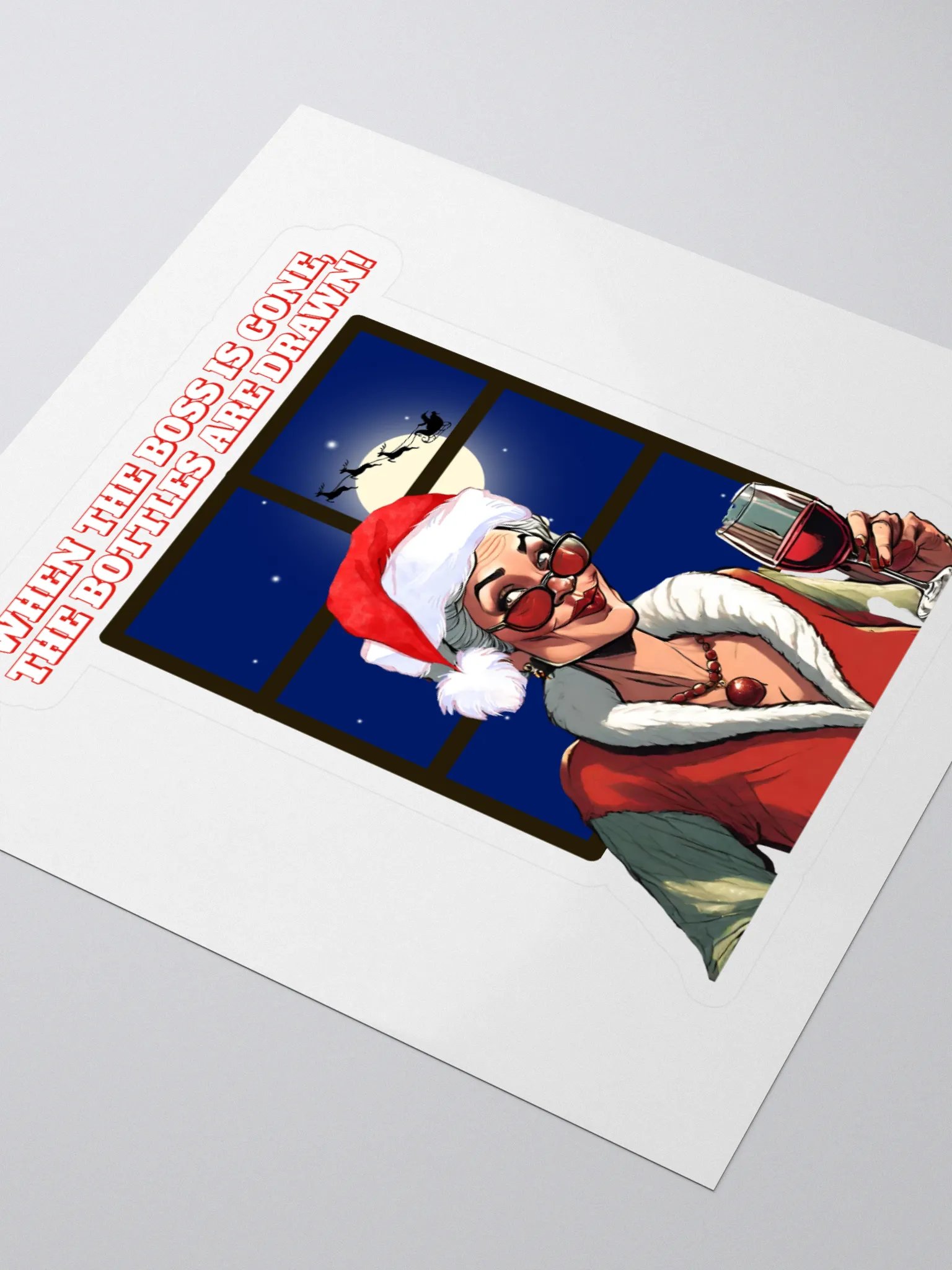 When The Boss Is Gone, The Bottles Are Drawn! Sticker product image (3)